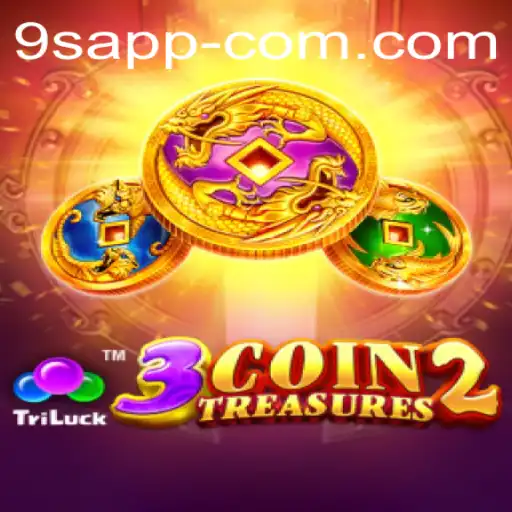 Explore the Thrilling World of 3CoinTreasures2 on 9S APP
