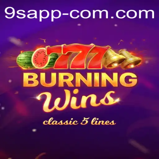 Unleashing the Excitement: Discover the Thrills of Burning Wins with 9S APP