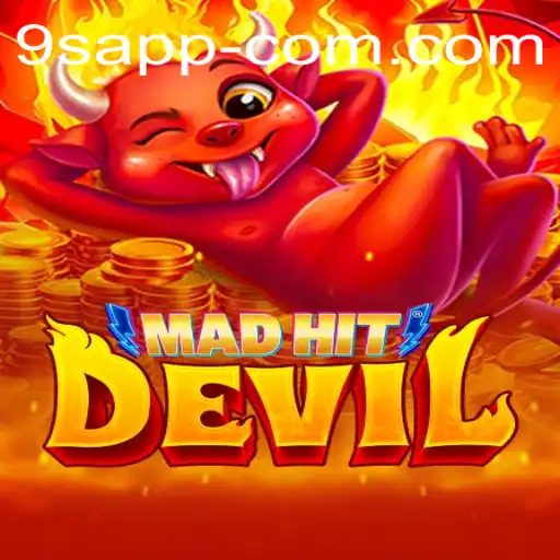 Introducing MadHitDevil: A New Era of Mobile Gaming with 9S APP