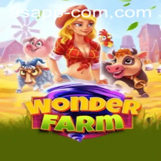 Exploring the Vibrant World of WonderFarm and the 9S APP